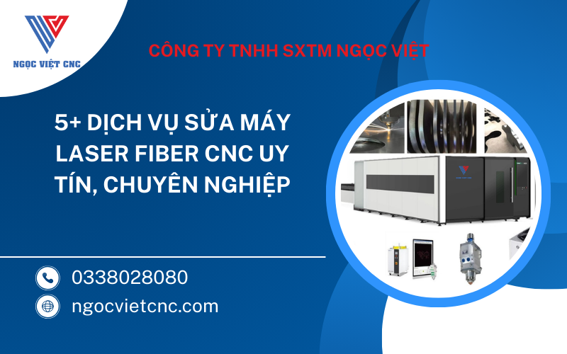 5+ Dịch Vụ Sửa Máy Laser Fiber CNC Uy Tín, Chuyên Nghiệp