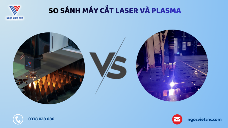 5 Điểm Khác Biệt Giúp Bạn Chọn Đúng Giữa Máy Cắt Laser Và Plasma Cho Xưởng Cơ Khí Mới