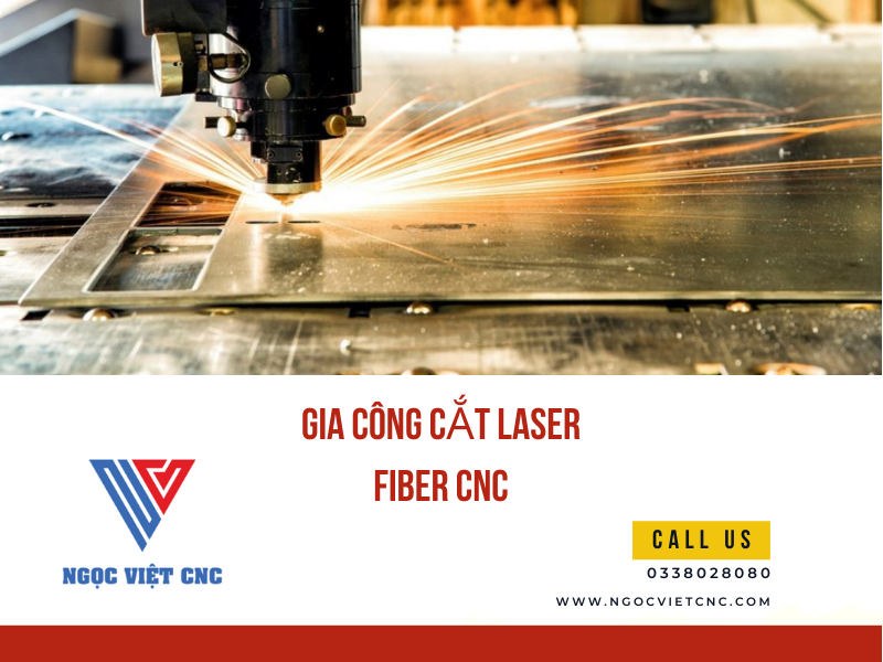 Gia Công Cắt Laser Fiber CNC - chính xác và hiệu quả