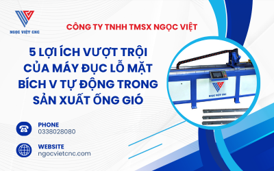 5 Lợi Ích Vượt Trội Của Máy Đục Lỗ Mặt Bích V Tự Động Trong Sản Xuất Ống Gió