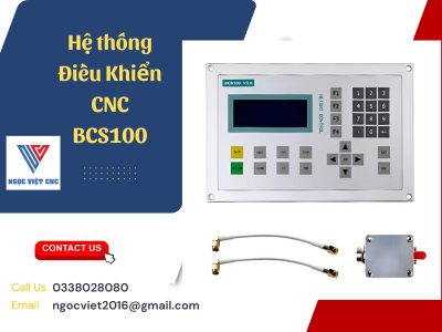 Hệ thống Điều Khiển CNC BCS100 Giải pháp Tự động hóa Gia công Kim loại Toàn diện từ Ngọc Việt CNC