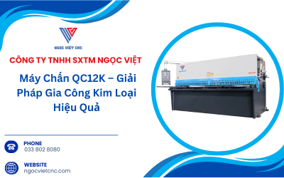 Máy Chấn QC12K – Giải Pháp Gia Công Kim Loại Hiệu Quả
